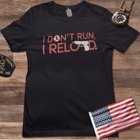 I DON'T RUN T-SHIRT